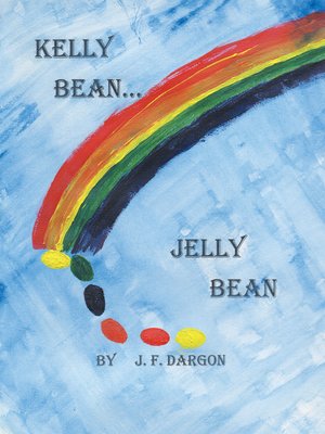 cover image of Kelly Bean . . . Jelly Bean
